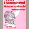 Buy Book-Why I Assassinated Mahatma Gandhi-Written by Nathuram Godse